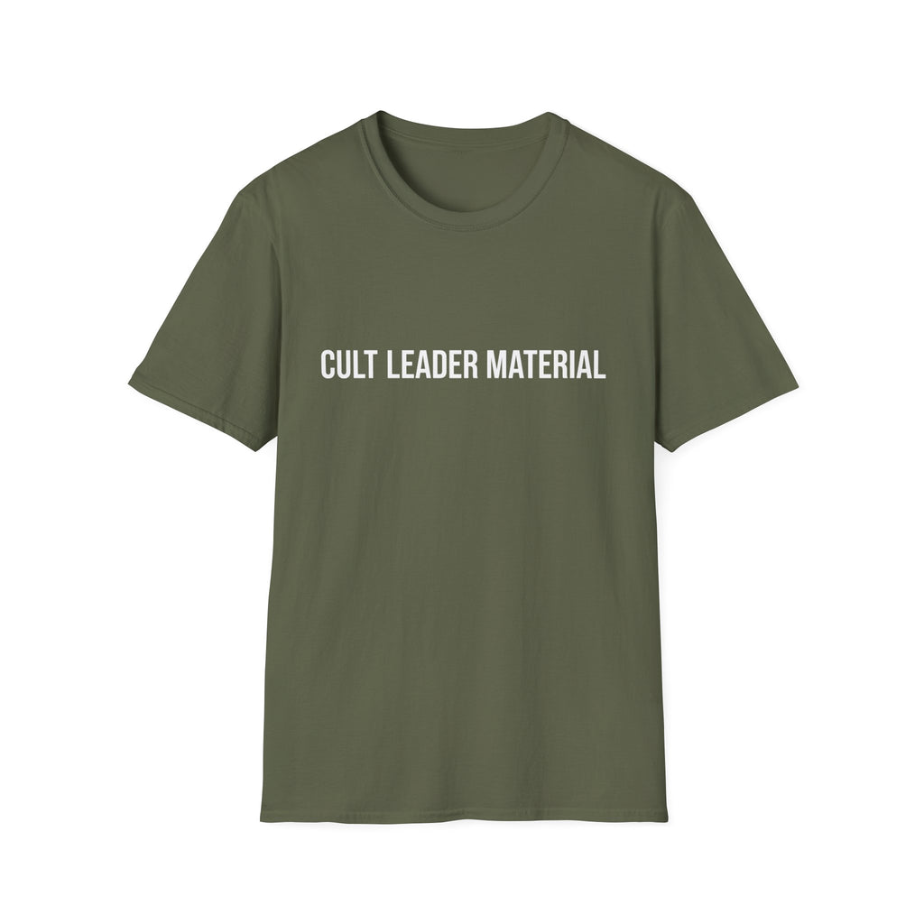 Cult Leader Material T-Shirt